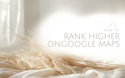 How to Rank Higher on Google Maps